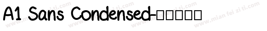 A1 Sans Condensed字体转换